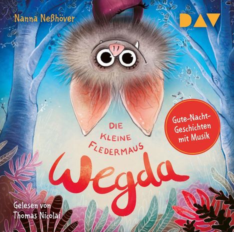 Nanna Neßhöver: Die kleine Fledermaus Wegda., MP3-CD