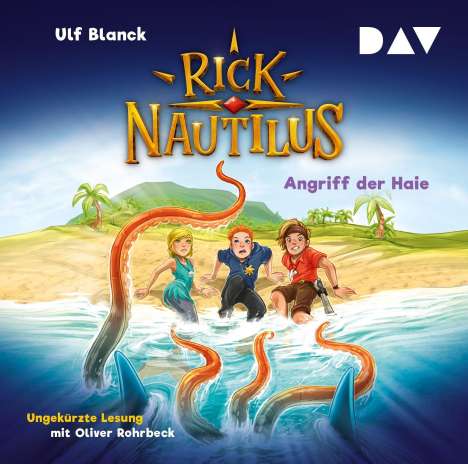 Ulf Blanck: Rick Nautilus - Teil 7: Angriff der Haie, 2 CDs