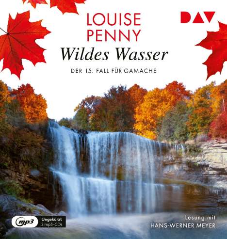 Louise Penny: Wildes Wasser. Der 15. Fall für Gamache, 2 MP3-CDs