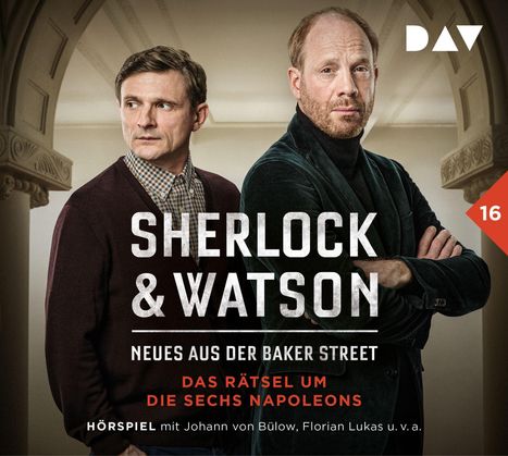 Viviane Koppelmann: Sherlock &amp; Watson - Neues aus der Baker Street: Das Rätsel um die sechs Napoleons (Fall 16), 2 CDs