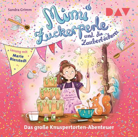 Sandra Grimm: Mimi Zuckerperle und die Zauberbäckerei - Das große Knuspertorten-Abenteuer, 2 CDs