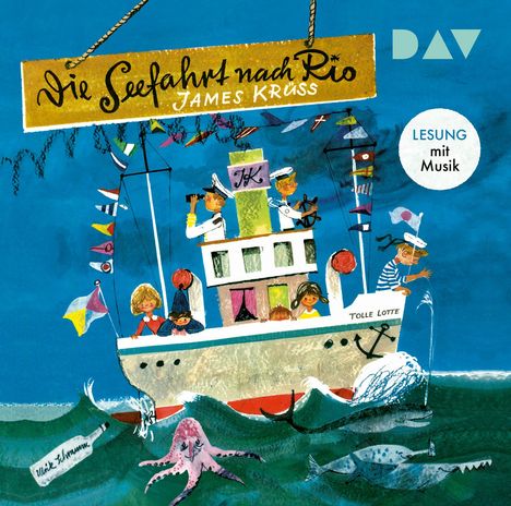 James Krüss: Die Seefahrt nach Rio, CD