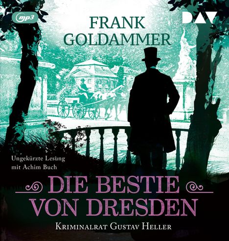 Frank Goldammer: Die Bestie von Dresden. Kriminalrat Gustav Heller 3, MP3-CD