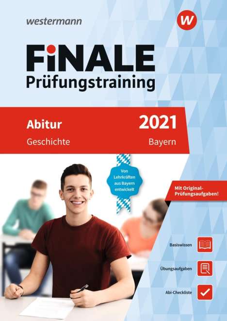 Sigrid Fehn: FiNALE Prüfungstraining 2021 Abitur Bayern. Geschichte, Buch