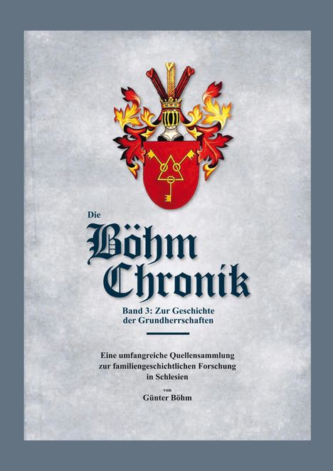 Günter Böhm: Die Böhm Chronik Band 3, Buch