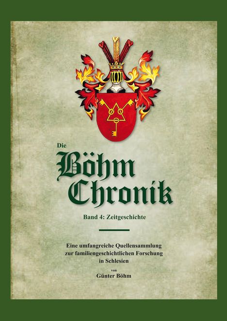 Günter Böhm: Die Böhm Chronik Band 4, Buch