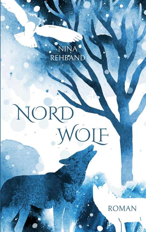 Nina Rehband: Nordwolf, Buch