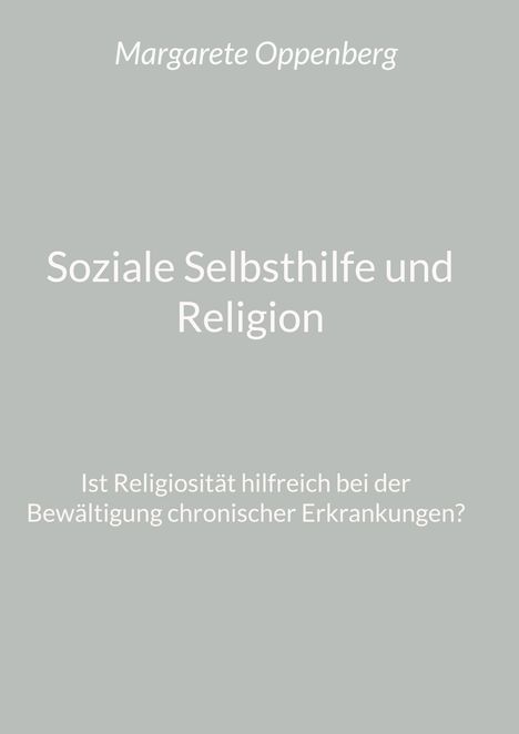 Margarete Oppenberg: Soziale Selbsthilfe und Religion, Buch