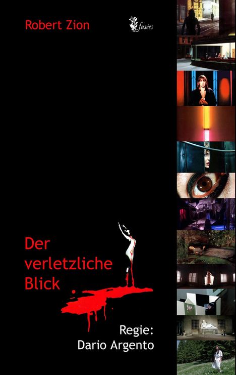 Robert Zion: Der verletzliche Blick, Buch