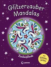 Glitzerzauber-Mandalas - Zauberpferde, Buch