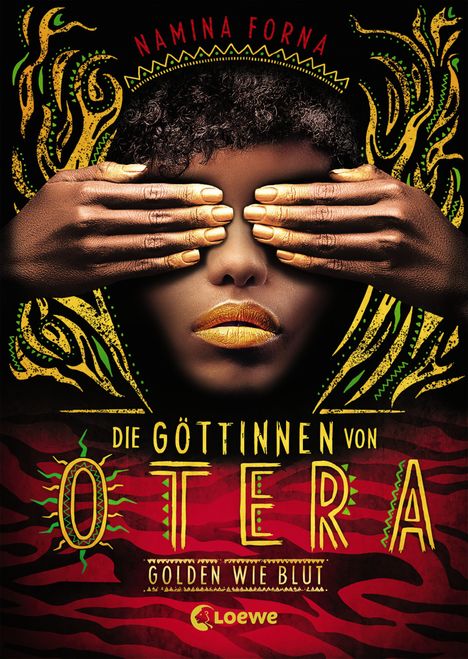 Namina Forna: Die Göttinnen von Otera - Golden wie Blut, Buch