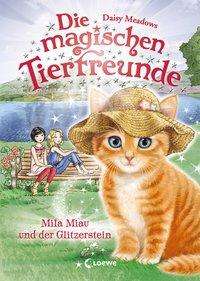 Daisy Meadows: Meadows, D: Die magischen Tierfreunde 12 - Mila Miau und der, Buch