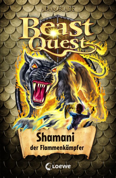 Adam Blade: Beast Quest 56 - Shamani, der Flammenkämpfer, Buch