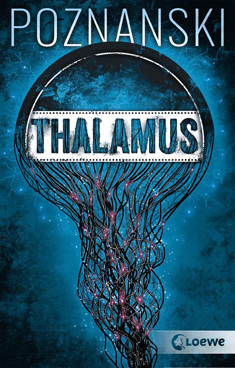 Ursula Poznanski: Thalamus, Buch