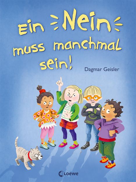 Dagmar Geisler: Ein Nein muss manchmal sein! (Starke Kinder, glückliche Eltern), Buch