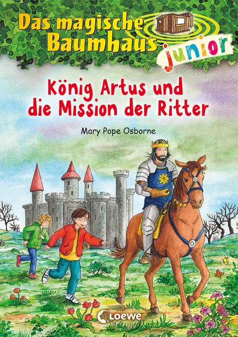 Mary Pope Osborne: Das magische Baumhaus junior (Band 26) - König Artus und die Mission der Ritter, Buch