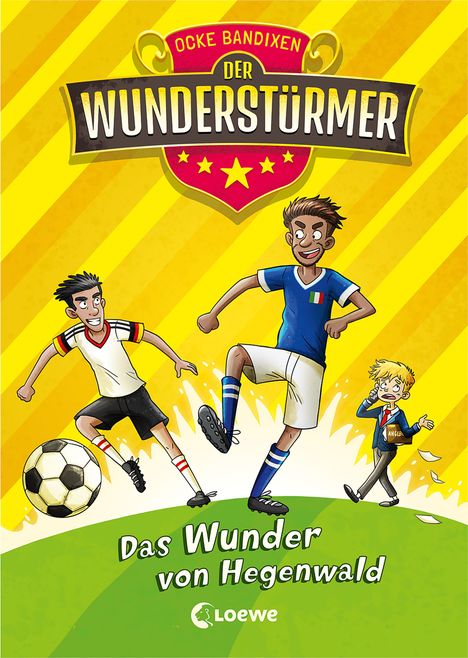 Ocke Bandixen: Der Wunderstürmer (Band 6) - Das Wunder von Hegenwald, Buch