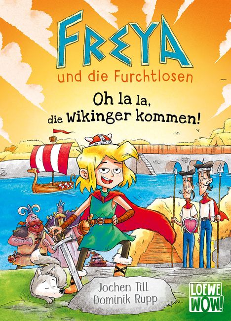 Jochen Till: Freya und die Furchtlosen (Band 3) - Oh la la, die Wikinger kommen!, Buch