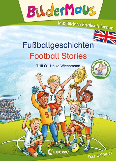 THiLO: Bildermaus - Mit Bildern Englisch lernen - Fußballgeschichten - Football Stories, Buch