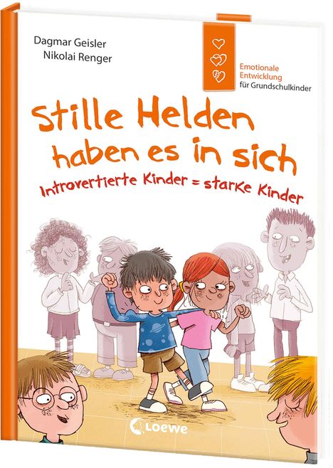 Dagmar Geisler: Stille Helden haben es in sich (Starke Kinder, glückliche Eltern), Buch