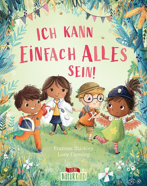 Frances Stickley: Ich kann einfach alles sein!, Buch