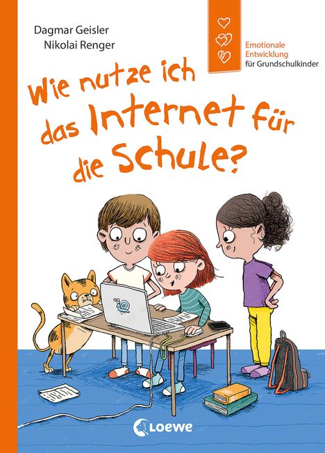 Dagmar Geisler: Wie nutze ich das Internet für die Schule? (Starke Kinder, glückliche Eltern), Buch