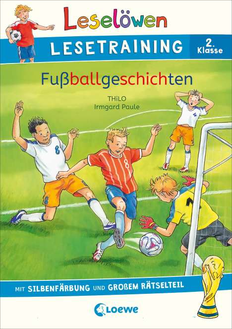 THiLO: Leselöwen Lesetraining 2. Klasse - Fußballgeschichten, Buch