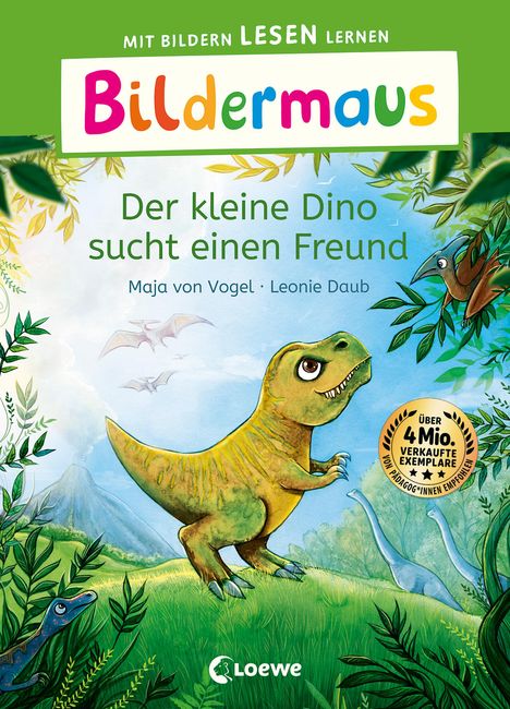 Maja von Vogel: Bildermaus - Der kleine Dino sucht einen Freund, Buch