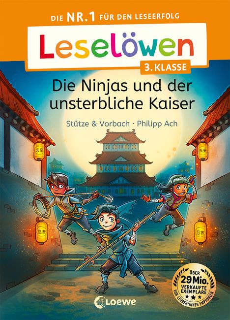 Stütze &amp; Vorbach: Leselöwen 3. Klasse - Die Ninjas und der unsterbliche Kaiser, Buch