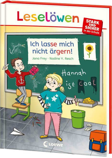 Jana Frey: Leselöwen - stark und sicher in der Schule - Ich lasse mich nicht ärgern!, Buch