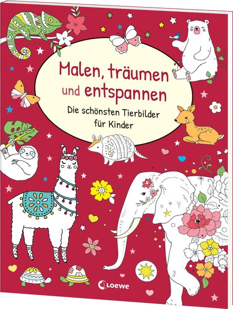 Malen, träumen und entspannen - Die schönsten Tierbilder für Kinder, Buch