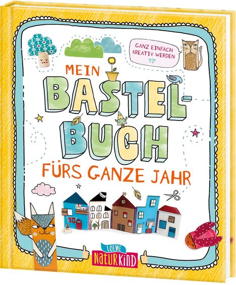 Manou Wahler: Mein Bastelbuch fürs ganze Jahr, Buch