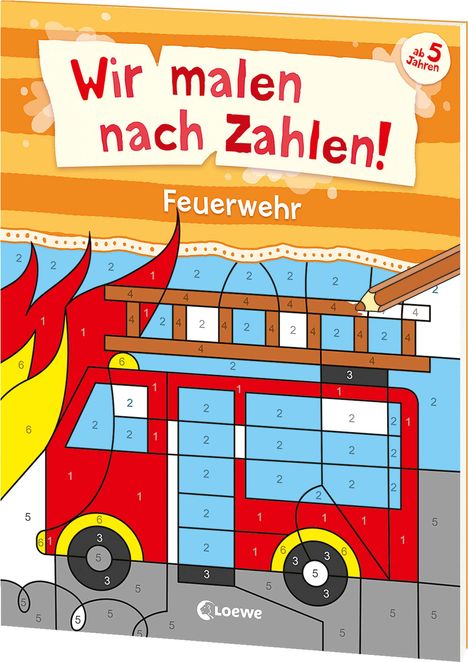 Wir malen nach Zahlen! - Feuerwehr, Buch