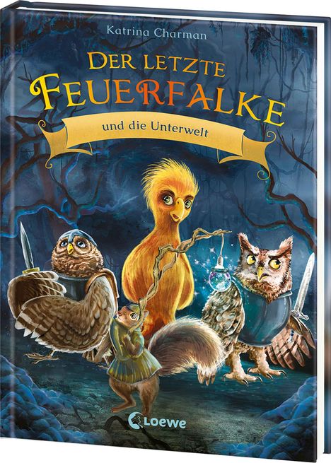 Katrina Charman: Der letzte Feuerfalke und die Unterwelt (Band 11), Buch