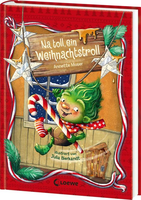 Annette Moser: Na toll, ein Weihnachtstroll (Weihnachtstroll, Band 1), Buch