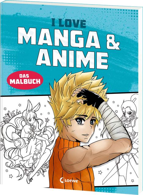 I love Manga &amp; Anime - Das Malbuch, Buch