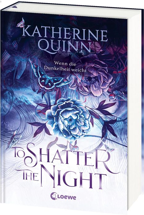 Katherine Quinn: To Shatter the Night (Die verfluchten Lande, Band 2), Buch