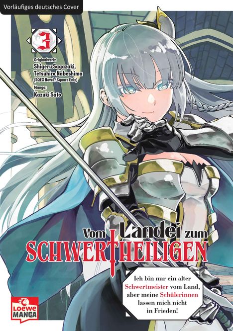 Shigeru Sagazaki: Vom Landei zum Schwertheiligen - Ich bin nur ein alter Schwertmeister vom Land, aber meine Schülerinnen lassen mich nicht in Frieden! 03, Buch