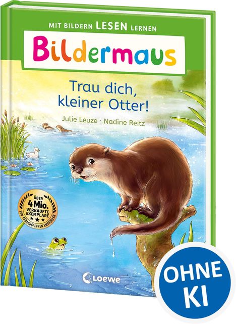 Titel: "Bildermaus: Trau dich, kleiner Otter!" Ein Otter steht auf einem Ast am Wasser, daneben fröhliches Seeleben.