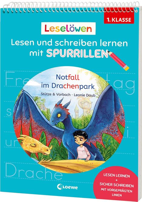 „Leselöwen: Lesen und schreiben lernen mit Spurrillen. Notfall im Drachenpark.“ Illustration: Drachen und Kind.