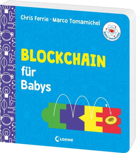 Chris Ferrie: Baby-Universität - Blockchain für Babys, Buch
