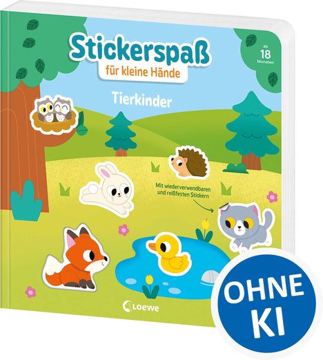 Text: Stickerspaß für kleine Hände, Tierkinder, Mit wiederverwendbaren und reißfesten Stickern, ab 18 Monaten, OHNE KI. 

Eine farbenfrohe Illustration mit niedlichen Tierstickern: Eule, Igel, Hase, Fuchs, Ente und Katze in einer grünen Landschaft.