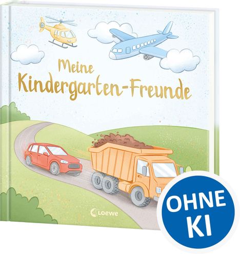 "Meine Kindergarten-Freunde", Auto, LKW, Hubschrauber, Flugzeug; Logo "OHNE KI" in Blau, Landschaft mit Hügeln.