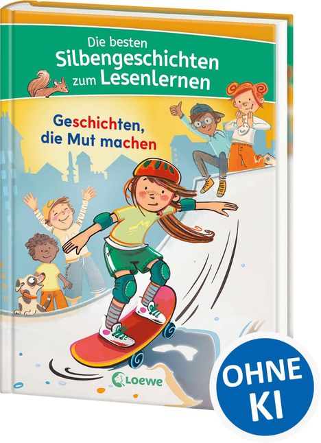 „Die besten Silbengeschichten zum Lesenlernen. Geschichten, die Mut machen.“ Illustration: Kind auf Skateboard, fröhliche Kinder.