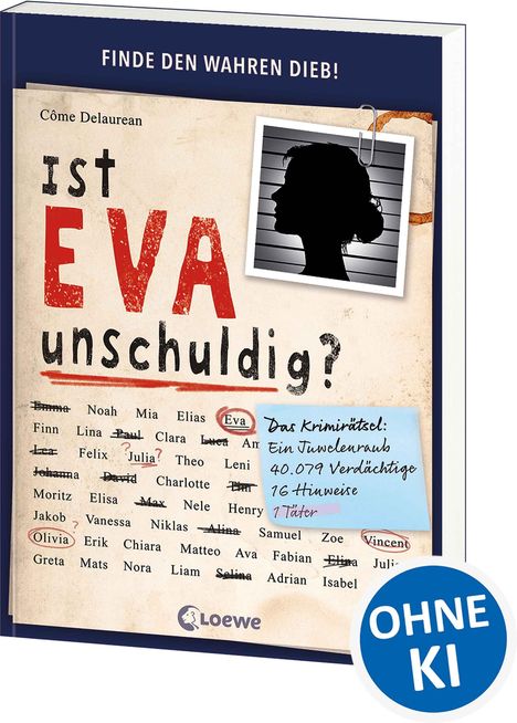 "Finde den wahren Dieb! Ist EVA unschuldig? Das Krimirätsel: 40.079 Verdächtige. OHNE KI" auf einem Buchcover.