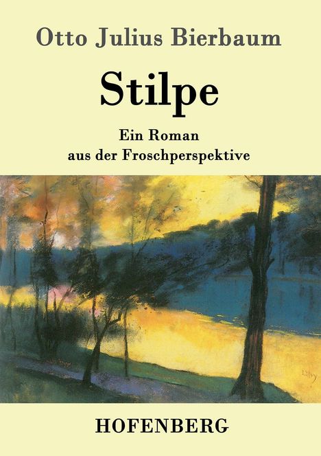 Otto Julius Bierbaum: Stilpe, Buch