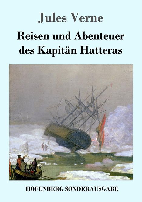 Jules Verne: Reisen und Abenteuer des Kapitän Hatteras, Buch