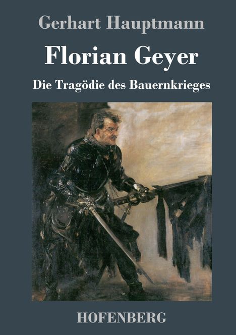 Gerhart Hauptmann: Florian Geyer, Buch