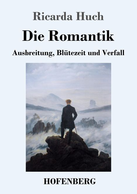 Ricarda Huch: Die Romantik, Buch