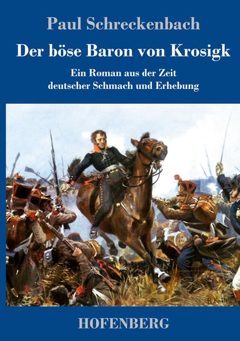 Paul Schreckenbach: Der böse Baron von Krosigk, Buch